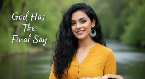 Prayer: God Has The Final Say