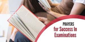 Prayers for Success In Examinations