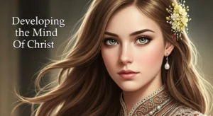 Prayer To Develop The Mind Of Christ